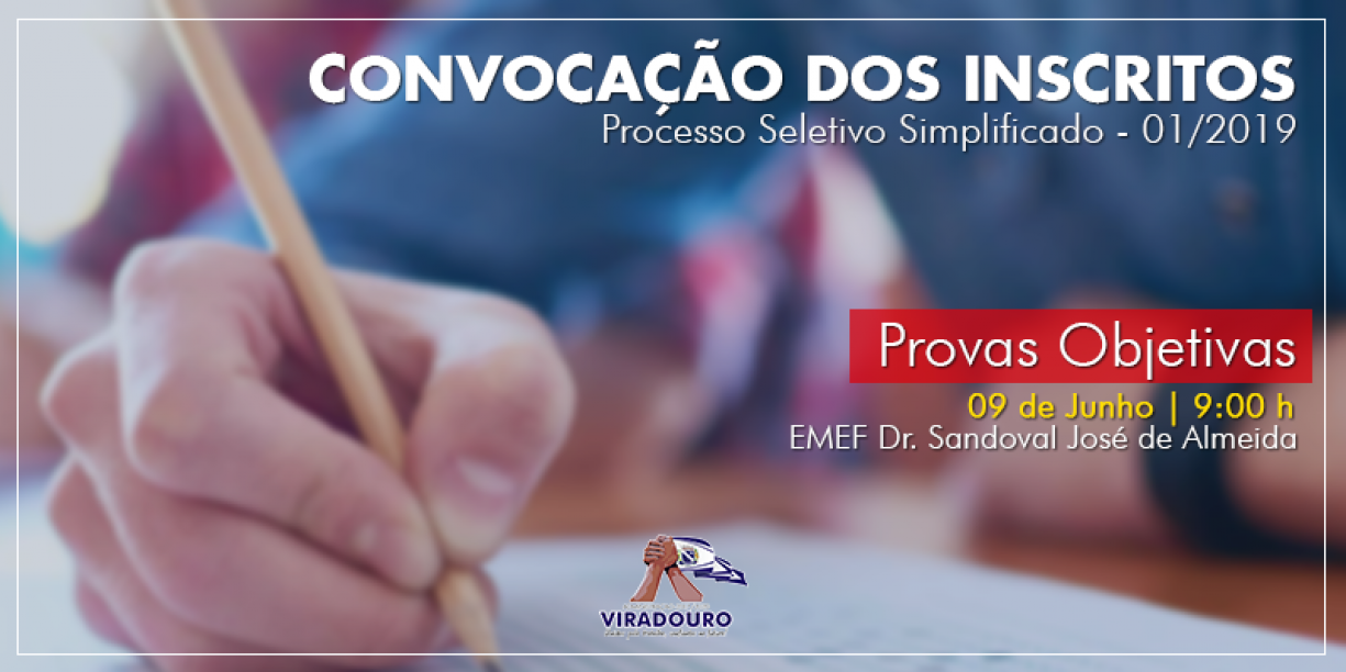Chamada Para Provas Objetivas Processo Seletivo Simplificado 01/2019