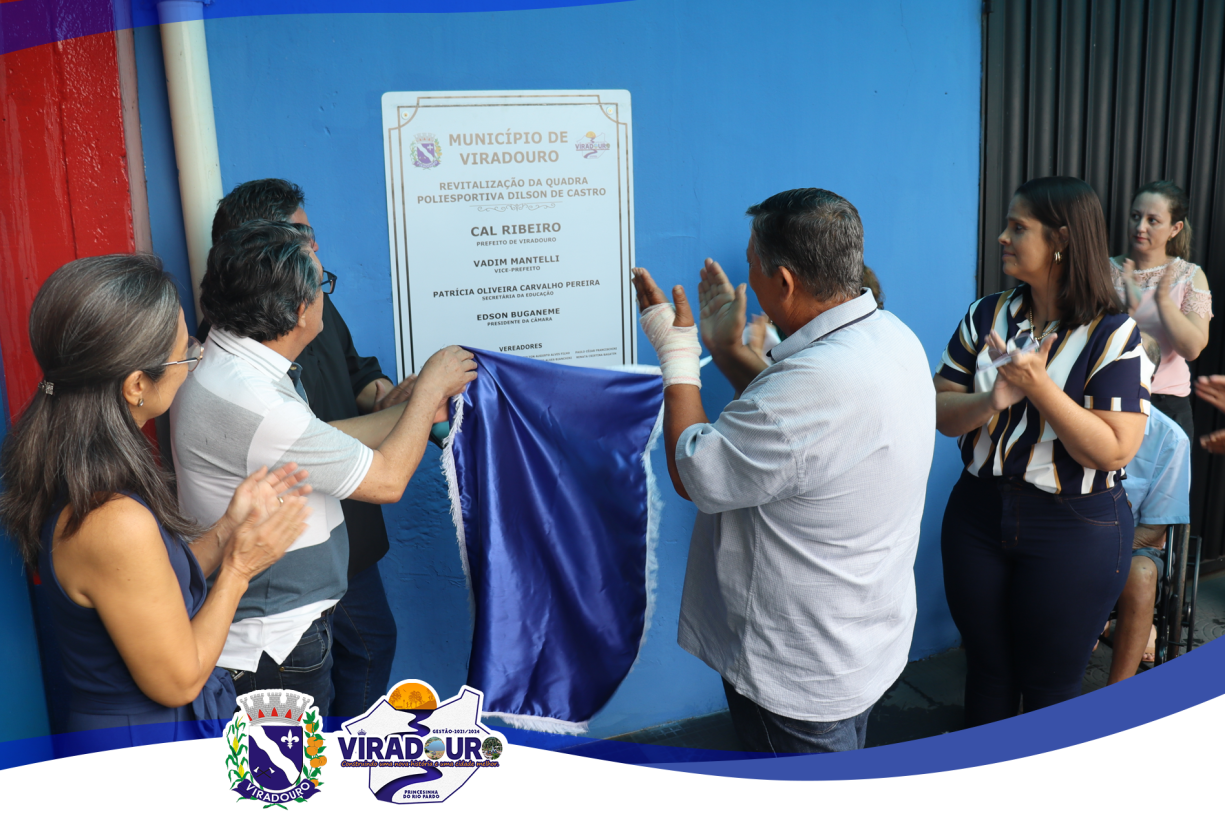INAUGURAÇÃO DA REVITALIZAÇÃO DA QUADRA POLIESPORTIVA DILSON DE CASTRO