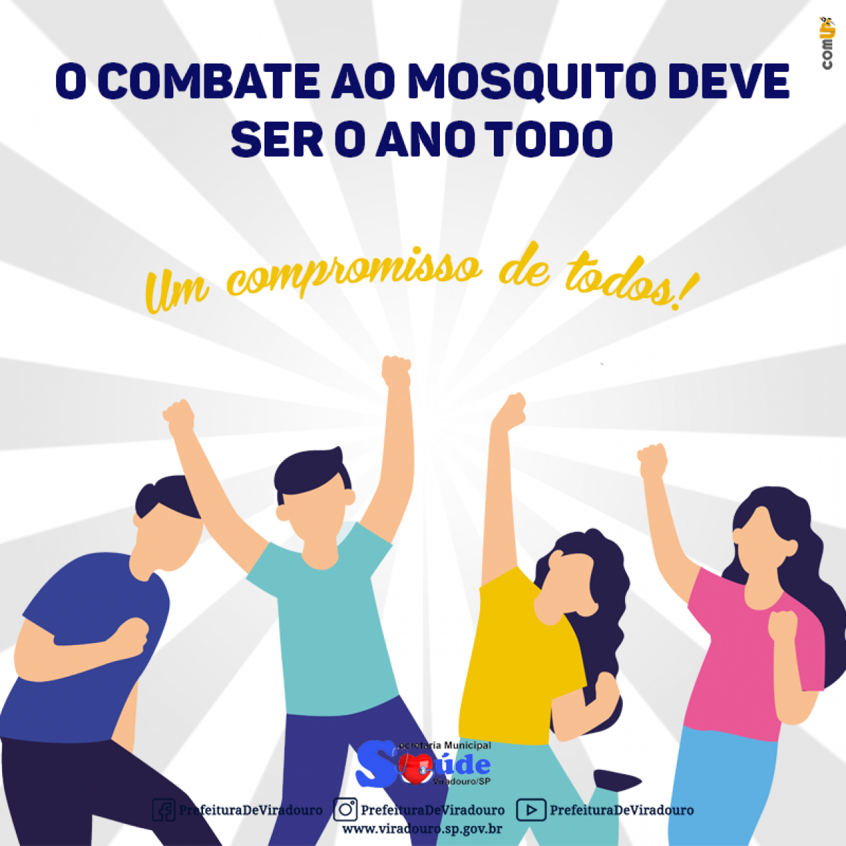 O Combate a Dengue Deve Acontecer o Ano Todo!