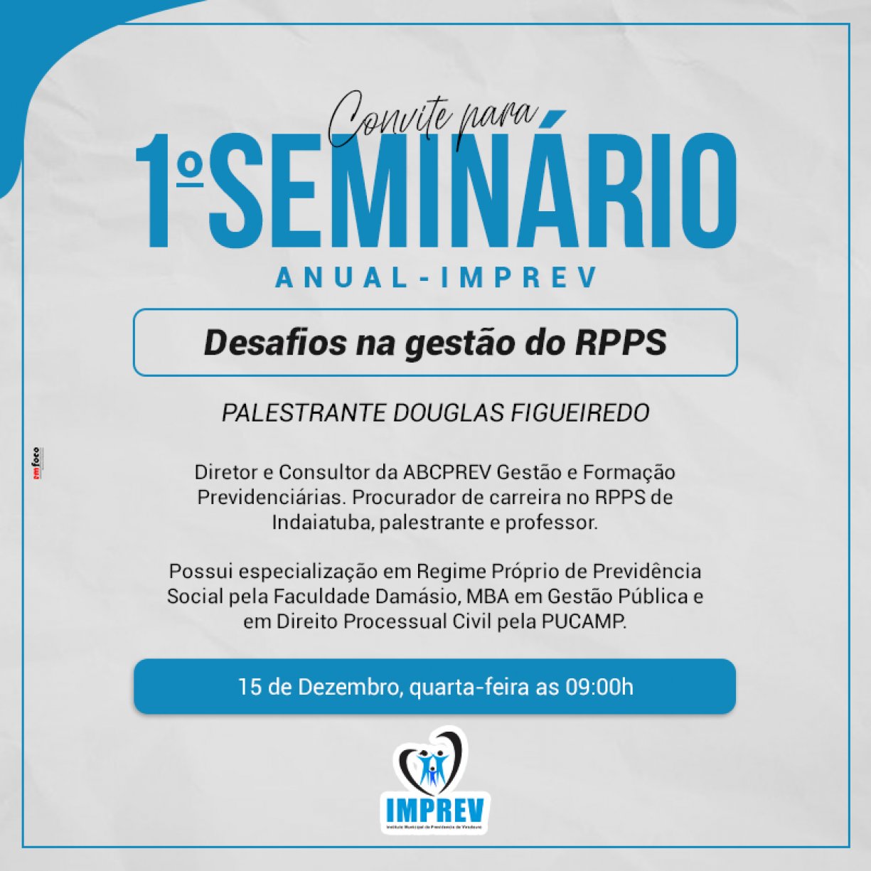 Inscrição para 1° Seminário Anual do IMPREV (Desafios na gestão do RPPS)