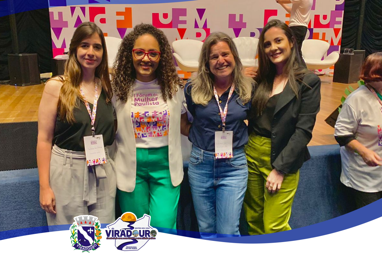 Viradouro participa do I Fórum da Mulher Paulista que debateu os principais tipos de violência que afetam as mulheres.