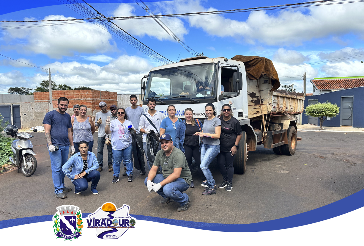 MUTIRÃO CONTRA A DENGUE: VIRADOURO UNIDA CONTRA A DENGUE! 