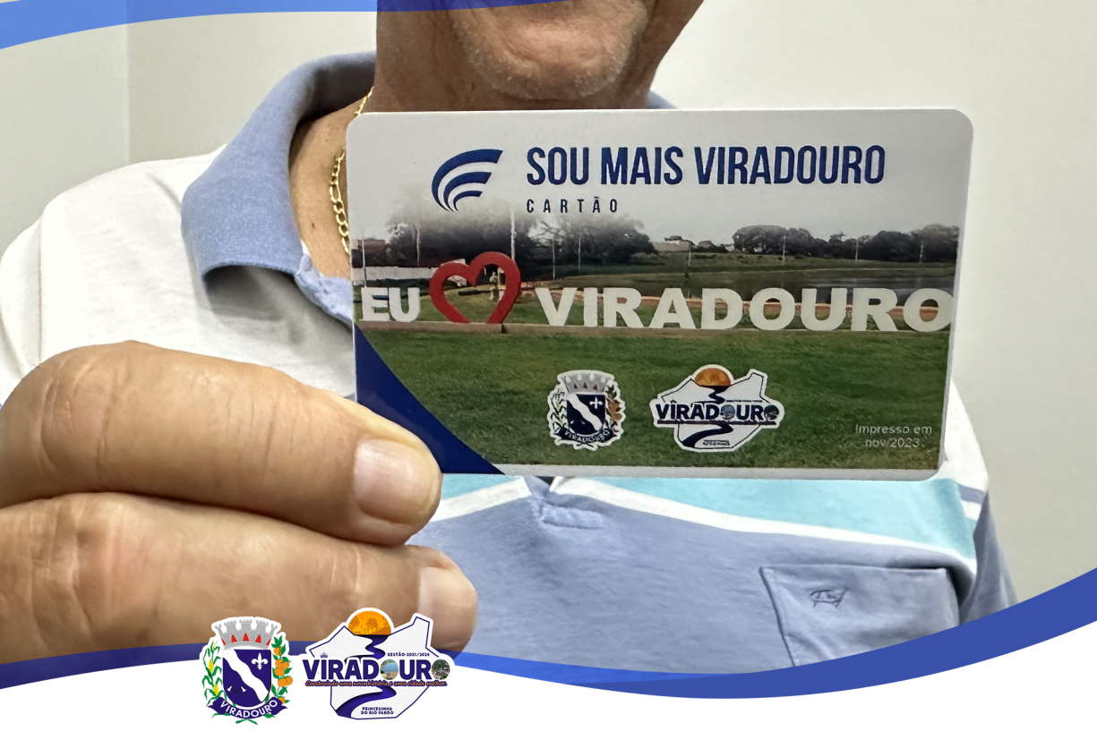 Viradouro Inova com o Cartão SOU MAIS VIRADOURO!