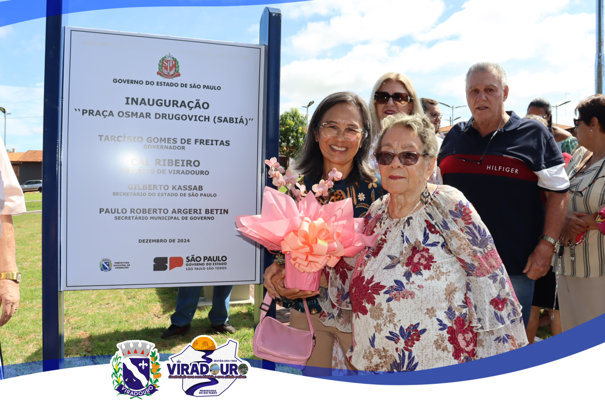 VIRADOURO GANHA MAIS UM ESPAÇO DE LAZER E CONVIVÊNCIA: PRAÇA OSMAR DRUGOVICH (SABIÁ)